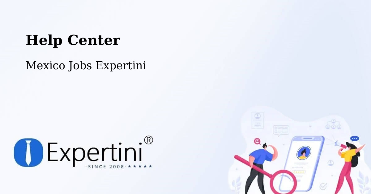 Help Center – Guadalupe - Mexico Jobs Expertini